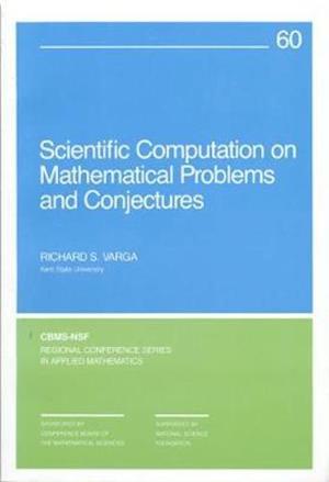 Scientific Computation on Mathematical Problems and Conjectures