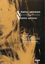 Vortex Methods and Vortex Motion