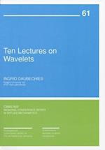 Ten Lectures on Wavelets