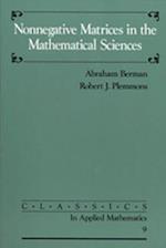 Nonnegative Matrices in the Mathematical Sciences