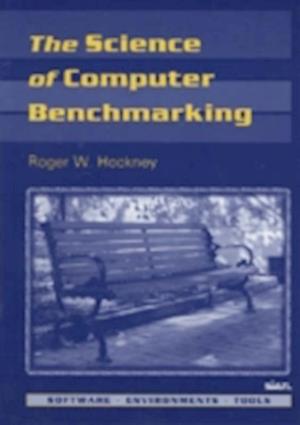 The Science of Computer Benchmarking