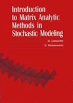An Introduction to Matrix Analytic Methods in Stochastic Modeling