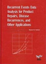 Recurrent Events Data Analysis for Product Repairs, Disease Recurrences and Other Applications