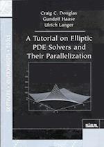 A Tutorial on Elliptic PDE Solvers and Their Parallelization