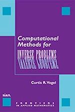 Computational Methods for Inverse Problems