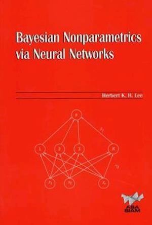 Bayesian Nonparametrics Via Neural Networks