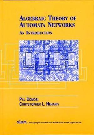 Algebraic Theory of Automata Networks