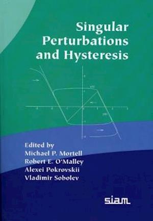 Singular Perturbation and Hysteresis