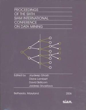 Proceedings of the 6th Siam International Conference on Data Mining