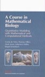 A Course in Mathematical Biology