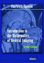 Introduction to the Mathematics of Medical Imaging