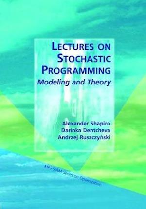 Lectures on Stochastic Programming