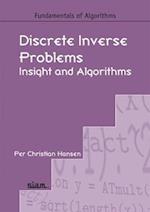 Discrete Inverse Problems