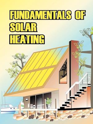 Fundamentals of Solar Heating