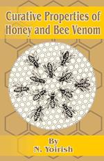 Curative Properties of Honey and Bee Venom