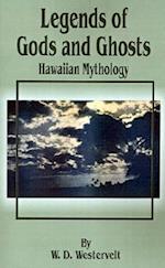 Legends of Gods and Ghosts: Hawaiian Mythology 
