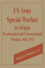 U.S. Army Special Warfare, Its Origins