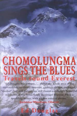 Chomolungma Sings the Blues