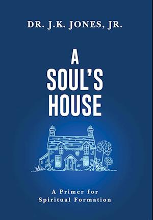 A Soul's House