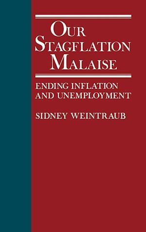 Our Stagflation Malaise