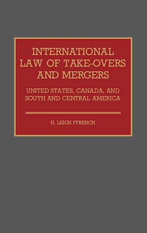 International Law of Take-Overs and Mergers