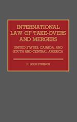 International Law of Take-Overs and Mergers