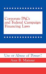 Corporate PACs and Federal Campaign Financing Laws