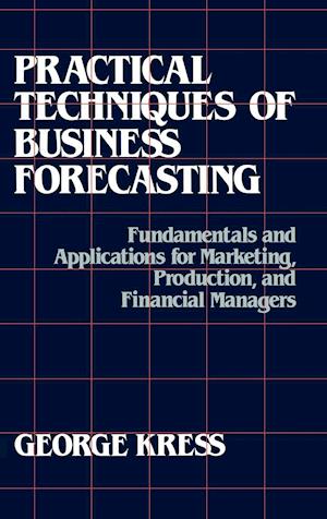 Practical Techniques of Business Forecasting