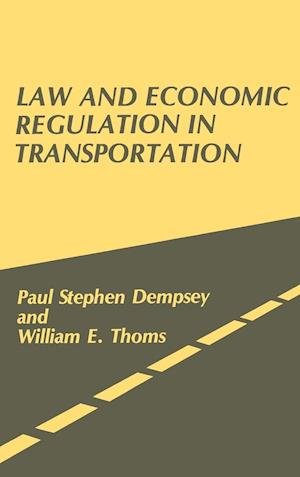 Law and Economic Regulation in Transportation.