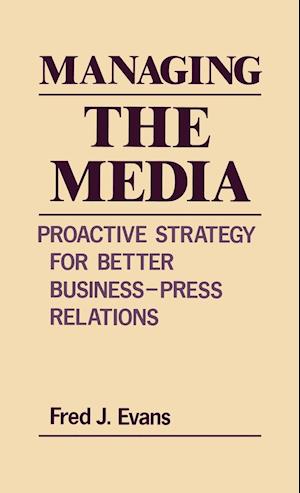 Managing the Media