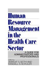 Human Resource Management in the Health Care Sector