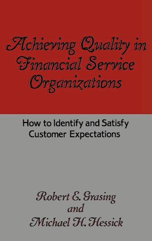 Achieving Quality in Financial Service Organizations
