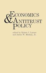 Economics and Antitrust Policy