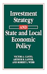 Investment Strategy and State and Local Economic Policy