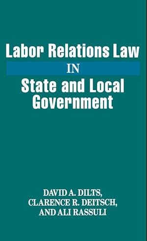 Labor Relations Law in State and Local Government