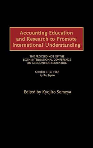 Accounting Education and Research to Promote International Understanding