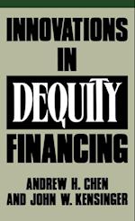 Innovations in Dequity Financing