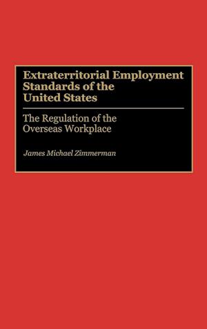 Extraterritorial Employment Standards of the United States