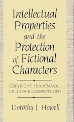 Intellectual Properties and the Protection of Fictional Characters