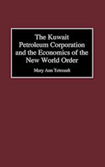 The Kuwait Petroleum Corporation and the Economics of the New World Order