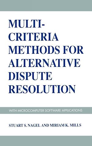 Multi-Criteria Methods for Alternative Dispute Resolution