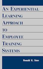 An Experiential Learning Approach to Employee Training Systems