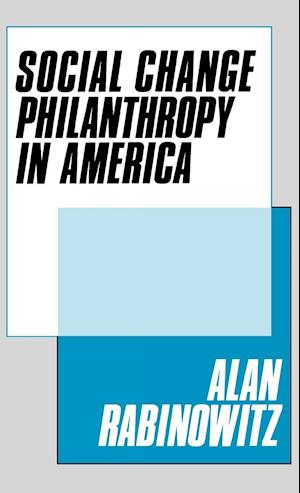 Social Change Philanthrophy in America