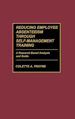 Reducing Employee Absenteeism Through Self-Management Training
