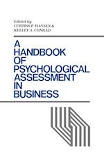 A Handbook of Psychological Assessment in Business