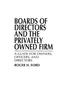 Boards of Directors and the Privately Owned Firm