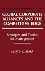 Global Corporate Alliances and the Competitive Edge