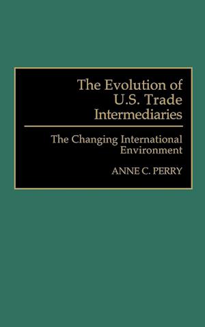 The Evolution of U.S. Trade Intermediaries