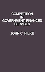 Competition in Government-Financed Services