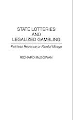 State Lotteries and Legalized Gambling